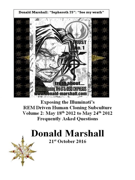 Upplýsingar um Exposing the Illuminati's R.E.M Driven Human Cloning Subculture, Frequently Asked Questions, Volume 2 eftir Donald Marshall - Biðlisti